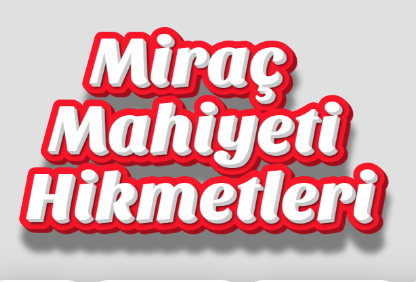 Mahiyeti, Hikmetleri ve İmanî Dersleri